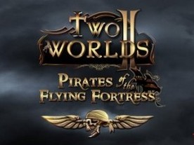 Two Worlds II: Pirates of the Flying Fortress: Announcement